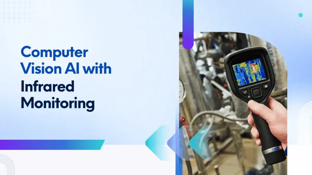 Infrared Based Monitoring