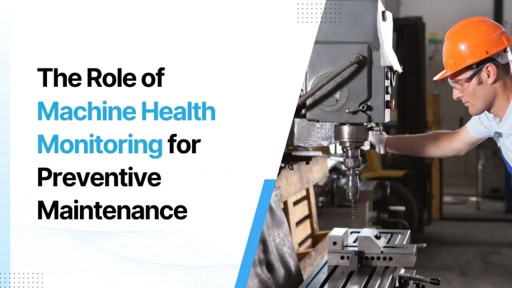 Machine Health Monitoring