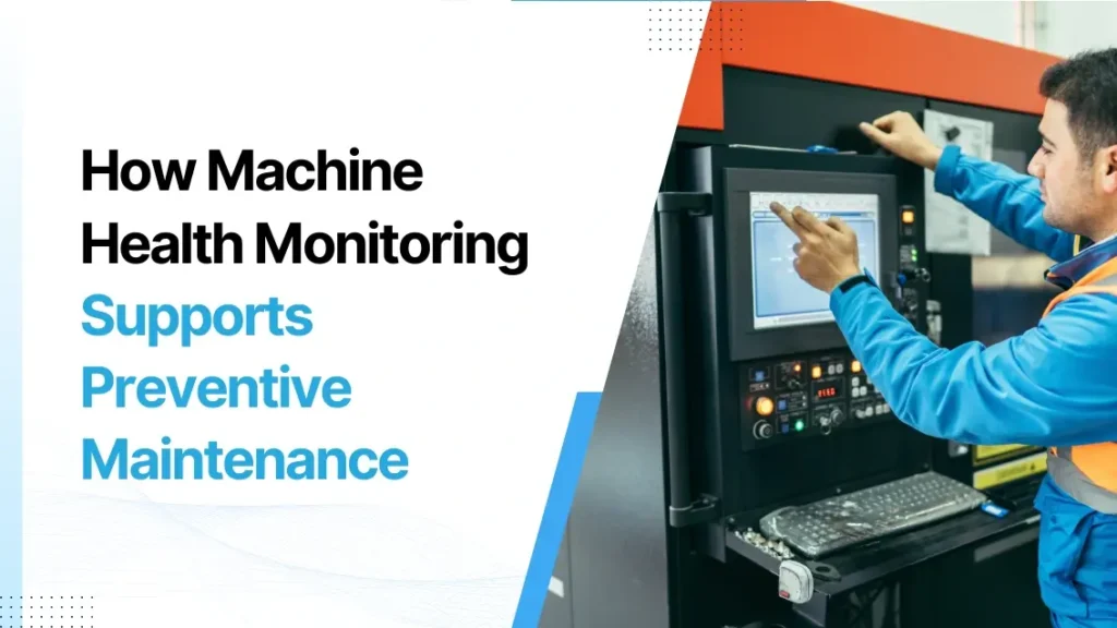 Machine Health Monitoring