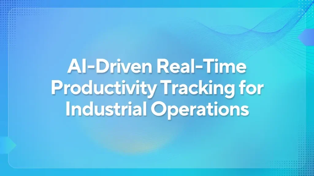 Real Time Productivity Tracking