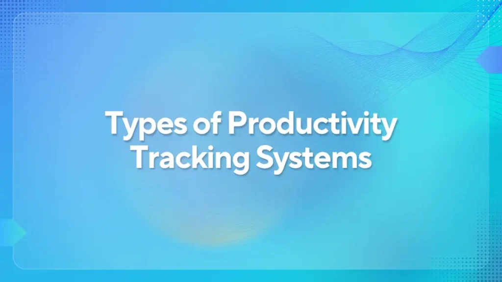 Real Time Productivity Tracking